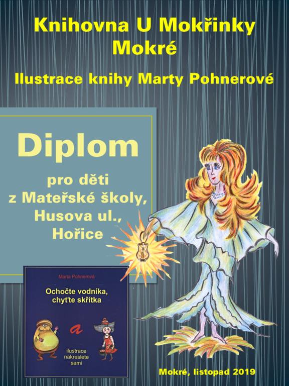 Diplom pro soutěž v kreslení ilustrací ke knize v MŠ Hořice (zdroj: Knihovna U Mokřinky Mokré)